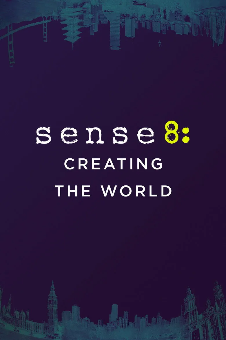 Sense8: Creating the World Film izle